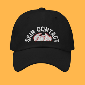 SKIN CONTACT DAD HAT.